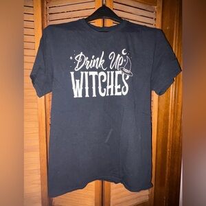 Drink Up Witches shirt.